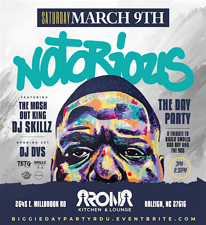 NOTORIOUS “The Day Party” – A Tribute To Biggie&nbsp;Smalls