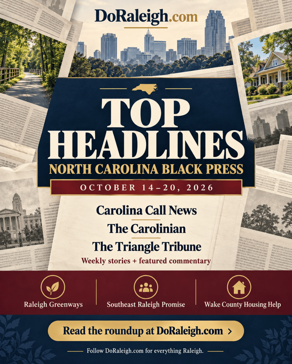 Top Headlines From Carolina Call News, The Carolinian and Triangle Tribune